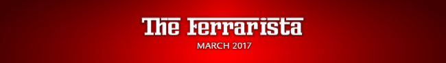 The Ferrarista-March 2017 The Ferrarista-March 2017